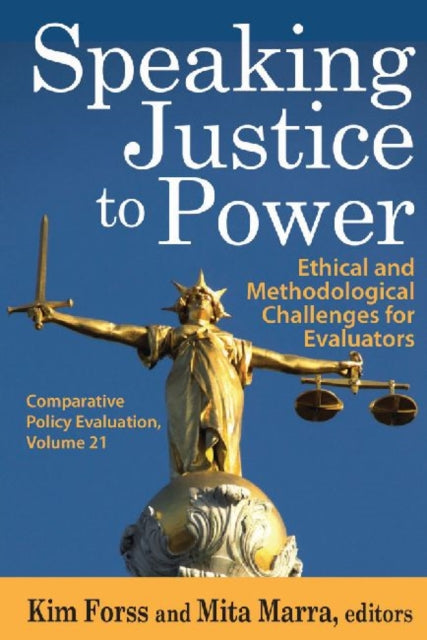 Book cover of: Speaking Justice to Power. By: Kim Forss