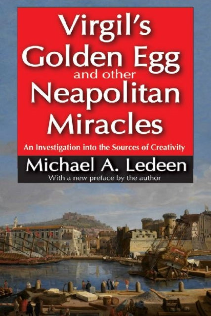 Book cover of: Virgil's Golden Egg and Other Neapolitan Miracles. By: Michael Arthur Ledeen