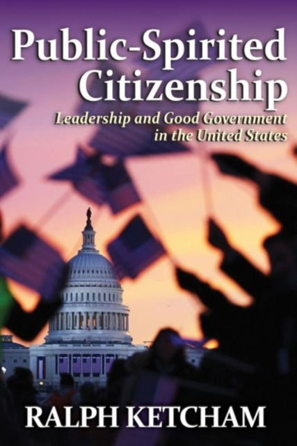 Book cover of: Public-Spirited Citizenship. By: Ralph Ketcham