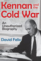 Book cover of: Kennan and the Cold War. By: David Felix