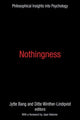 Book cover of: Nothingness. By: Jytte Bang