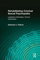 Book cover of: Rehabilitating Criminal Sexual Psychopaths. By: Nathaniel J. Pallone