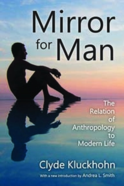 Book cover of: Mirror for Man. By: Clyde Kluckhohn