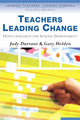 Book cover of: Teachers Leading Change. By: Judy Durrant