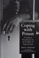 Book cover of: Coping with Prison. By: Steve Gravett