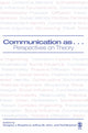 Book cover of: Communication as ...