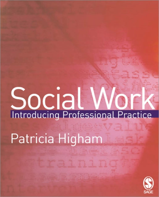 Book cover of: Social Work. By: Patricia E Higham