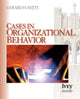 Book cover of: Cases in Organizational Behavior. By: Gerard H. Seijts