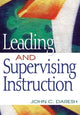 Book cover of: Leading and Supervising Instruction. By: John C. Daresh