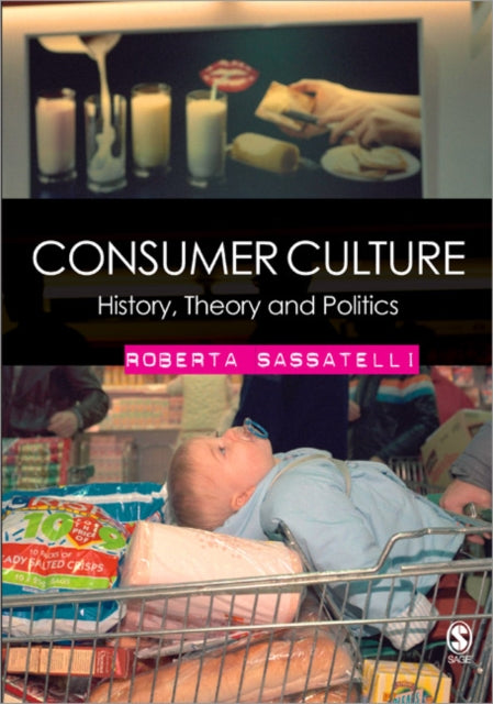 Book cover of: Consumer Culture. By: Roberta Sassatelli
