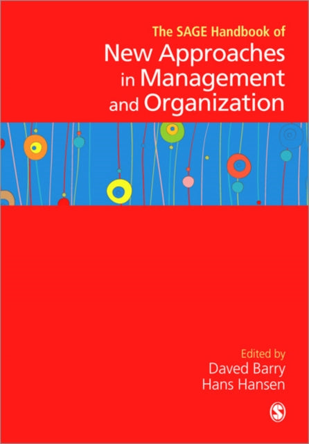Book cover of: SAGE Handbook of New Approaches in Management and Organization