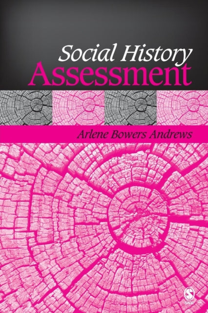 Book cover of: Social History Assessment. By: Arlene Bowers Andrews