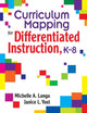 Book cover of: Curriculum Mapping for Differentiated Instruction,  K-8. By: Michelle A. Langa