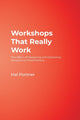 Book cover of: Workshops That Really Work. By: Hal Portner