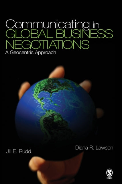Book cover of: Communicating in Global Business Negotiations. By: Jill E. Rudd