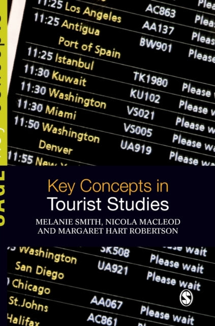 Book cover of: Key Concepts in Tourist Studies. By: Melanie Smith