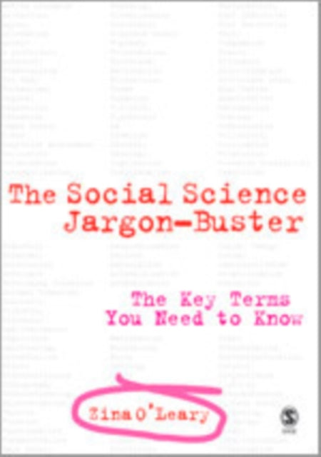 Book cover of: Social Science Jargon Buster. By: Zina O'Leary