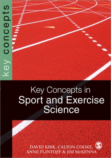 Book cover of: Key Concepts in Sport and Exercise Sciences