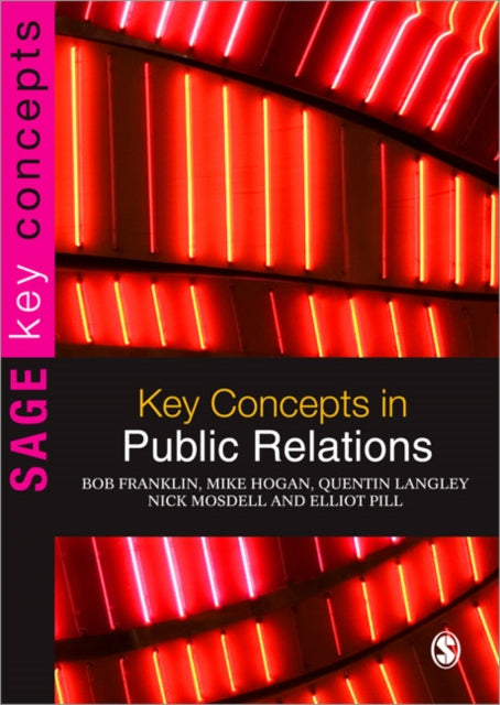 Book cover of: Key Concepts in Public Relations. By: Bob Franklin