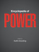 Book cover of: Encyclopedia of Power. By: Keith M. Dowding