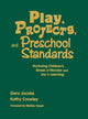 Book cover of: Play, Projects, and Preschool Standards. By: Gera Jacobs