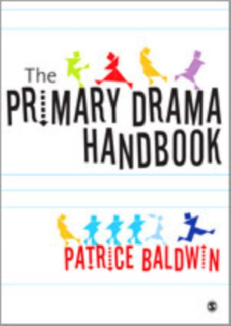 Book cover of: Primary Drama Handbook. By: Patrice Baldwin