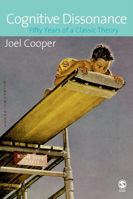 Book cover of: Cognitive Dissonance. By: Joel Cooper