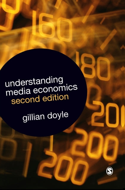 Book cover of: Understanding Media Economics. By: Gillian Doyle