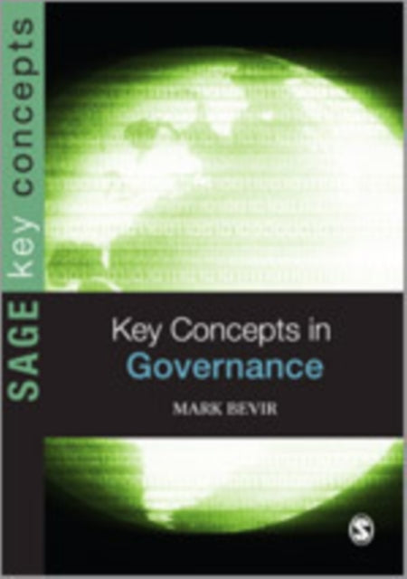 Book cover of: Key Concepts in Governance. By: Mark Bevir