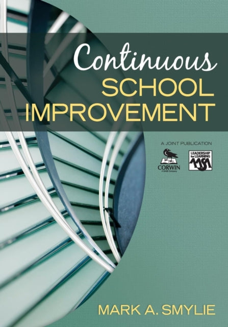 Book cover of: Continuous School Improvement. By: Mark A. Smylie