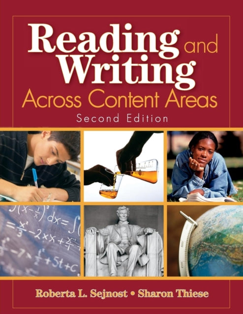 Book cover of: Reading and Writing Across Content Areas. By: Roberta L. Sejnost