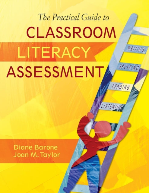 Book cover of: Practical Guide to Classroom Literacy Assessment. By: Diane M. Barone