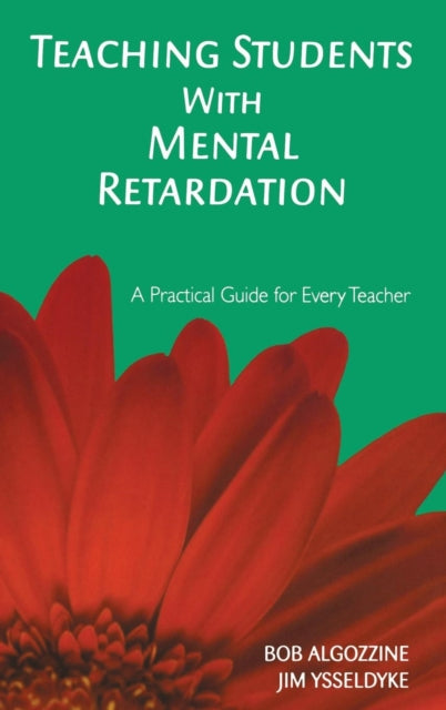 Book cover of: Teaching Students With Mental Retardation. By: Robert Algozzine