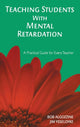 Book cover of: Teaching Students With Mental Retardation. By: Robert Algozzine