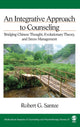Book cover of: Integrative Approach to Counseling. By: Robert G. Santee