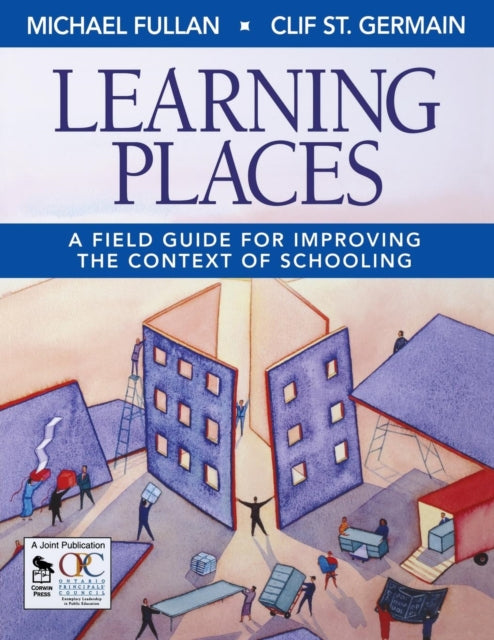 Book cover of: Learning Places. By: Michael Fullan
