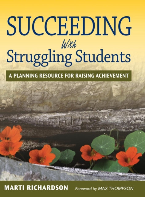 Book cover of: Succeeding With Struggling Students. By: Marti Richardson, Marti T. Richardson