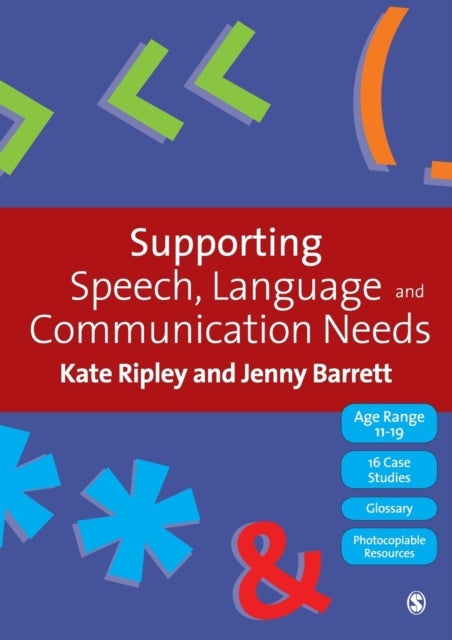 Book cover of: Supporting Speech, Language & Communication Needs. By: Kate Ripley
