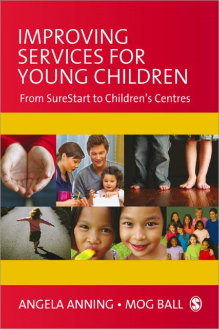 Book cover of: Improving Services for Young Children. By: Angela Anning