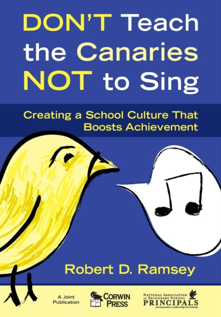 Book cover of: Don't Teach the Canaries Not to Sing. By: Robert D Ramsey, Robert D. Ramsey
