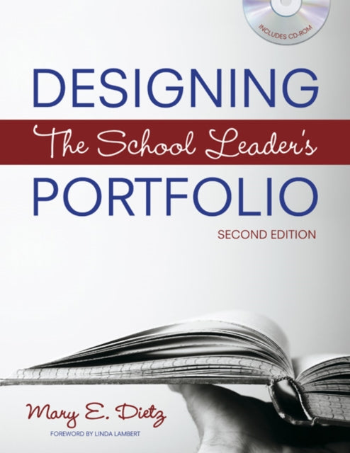 Book cover of: Designing the School Leader's Portfolio. By: Mary E. Dietz