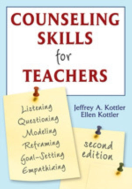Book cover of: Counseling Skills for Teachers. By: Jeffrey A. Kottler