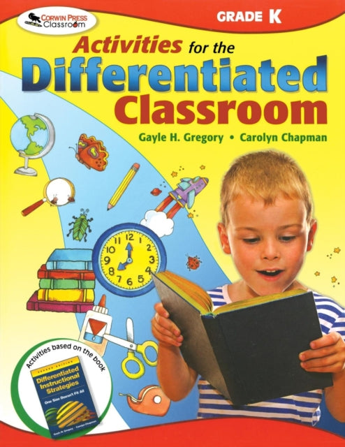 Book cover of: Activities for the Differentiated Classroom: Kindergarten. By: Gayle H. Gregory, Gayle Gregory