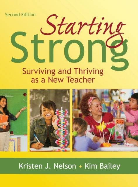 Book cover of: Starting Strong. By: Kristen J. Nelson, Kristen Nelson