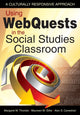 Book cover of: Using WebQuests in the Social Studies Classroom. By: Margaret M. Thombs
