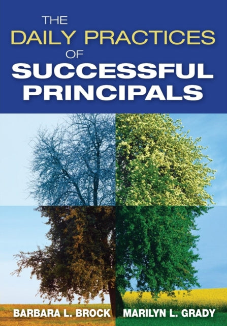 Book cover of: Daily Practices of Successful Principals. By: Barbara L. Brock