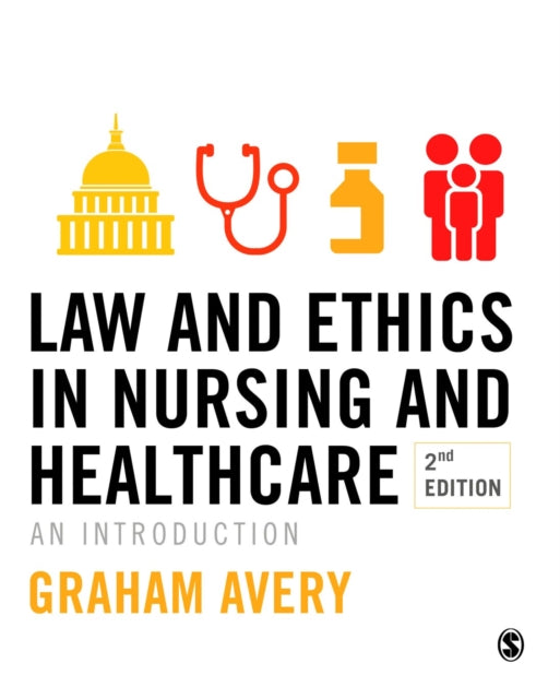 Law and Ethics in Nursing and Healthcare