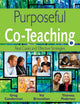 Book cover of: Purposeful Co-Teaching. By: Greg Conderman