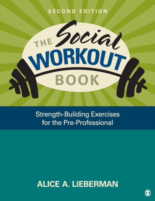 Book cover of: Social Workout Book. By: Alice A. Lieberman