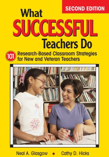 Book cover of: What Successful Teachers Do. By: Neal A. Glasgow